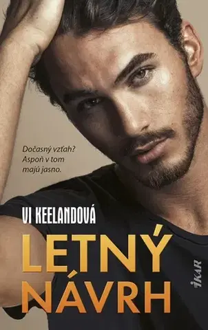 Erotická beletria Letný návrh - Vi Keelandová,Andrea Vargovčíková