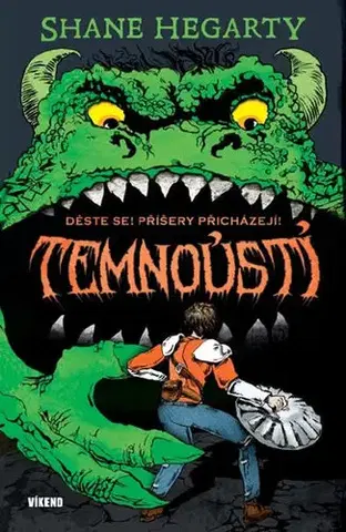 Sci-fi a fantasy Temnoústí - Děste se! Příšery přicházejí - Shane Hegarty