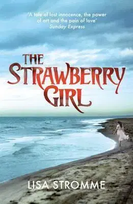 Historické romány The Strawberry Girl - Lisa Stromme