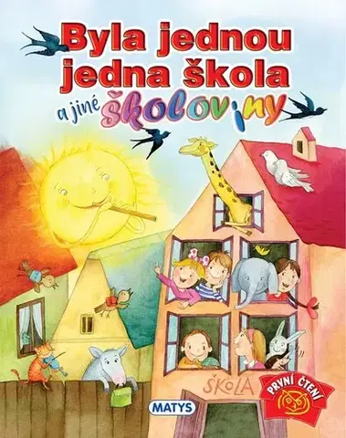 Rozprávky Byla jednou jedna škola a jiné školoviny
