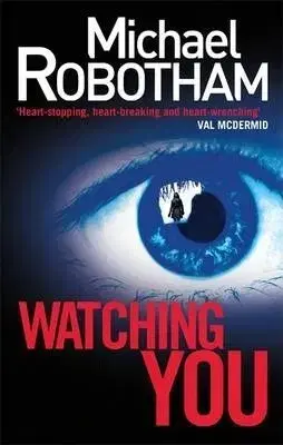 Detektívky, trilery, horory Watching You - Michael Robotham