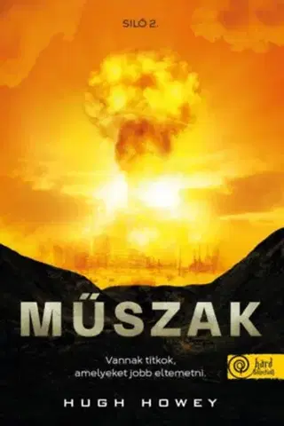Sci-fi a fantasy Műszak (Siló 2.) - Hugh Howey