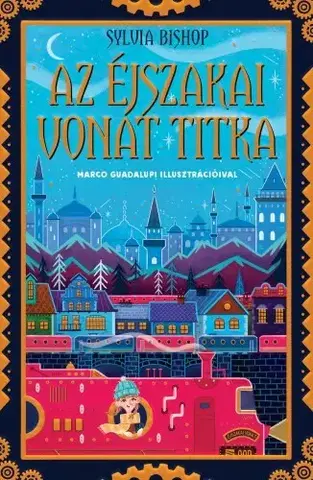 Dobrodružstvo, napätie, western Az éjszakai vonat titka - Sylvia Bishop
