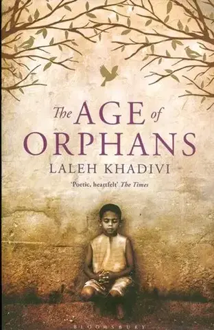 Cudzojazyčná literatúra The Age of Orphans - Laleh Khadivi