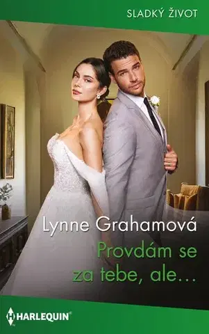Erotická beletria Provdám se za tebe, ale… - Lynne Graham