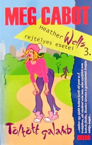 Beletria - ostatné Töltött galamb - Meg Cabot