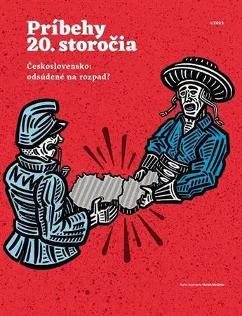 Moderné dejiny Príbehy 20. storočia - Československo: odsúdené na rozpad? - Kolektív autorov
