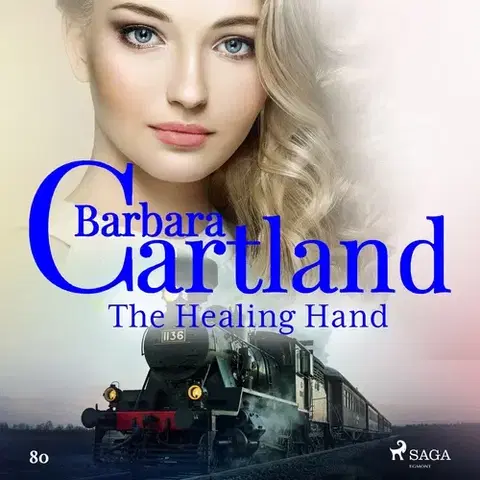 Romantická beletria Saga Egmont The Healing Hand (Barbara Cartland's Pink Collection 80) (EN)