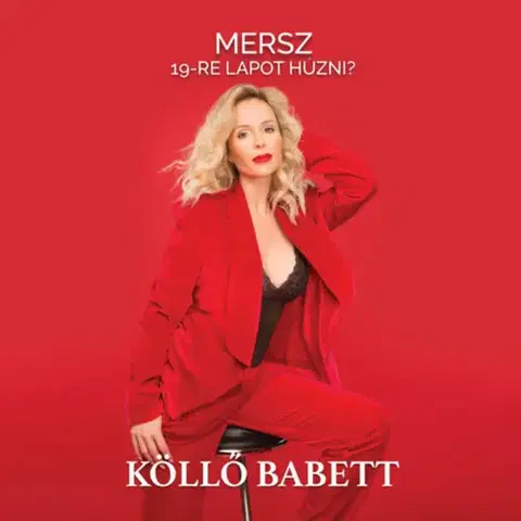Motivačná literatúra - ostatné Mersz 19-re lapot húzni? - Babett Köllő