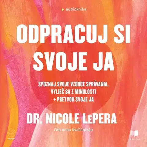 Rozvoj osobnosti Publixing a Aurora Odpracuj si svoje ja