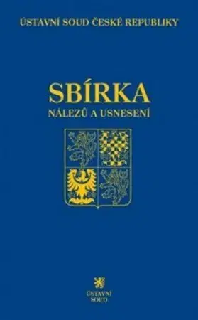 Právo ČR Sbírka nálezů a usnesení ÚS ČR, svazek 83 (vč. CD) - Ústavní soud ČR