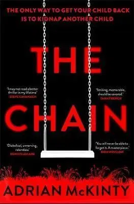 Cudzojazyčná literatúra The Chain - Adrian McKinty