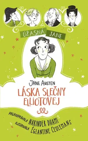 Pre deti a mládež - ostatné Úžasná Jane: Láska slečny Elliotovej - Narinder Dhami