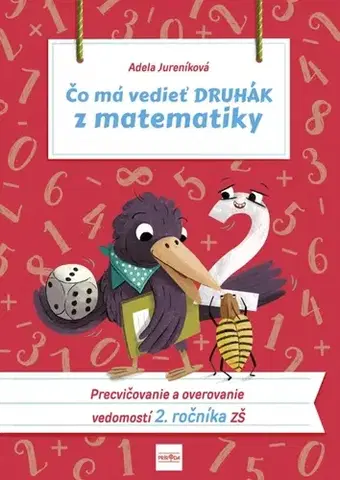 Matematika Čo má vedieť druhák z matematiky, 2. vydanie - Adela Jureníková