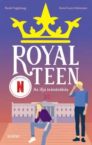 Young adults Az ifjú trónörökös - Royalteen 1. - Anne Gunn Halvorsen,Randi Fuglehaug