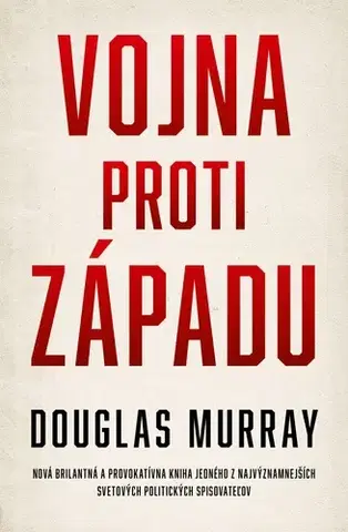 Filozofia Vojna proti Západu - Douglas,František Kôpka