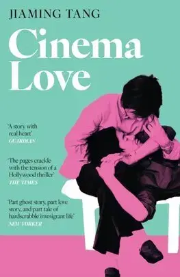 Svetová beletria Cinema Love - Jiaming Tang