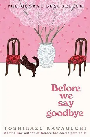 Svetová beletria Before We Say Goodbye - Tošikazu Kawaguči,Geoffrey Trousselot
