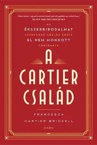 Biznis A Cartier család - Francesca Cartier Brickell,Mila Gázsity