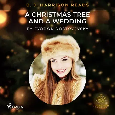 Svetová beletria Saga Egmont B. J. Harrison Reads A Christmas Tree and a Wedding (EN)