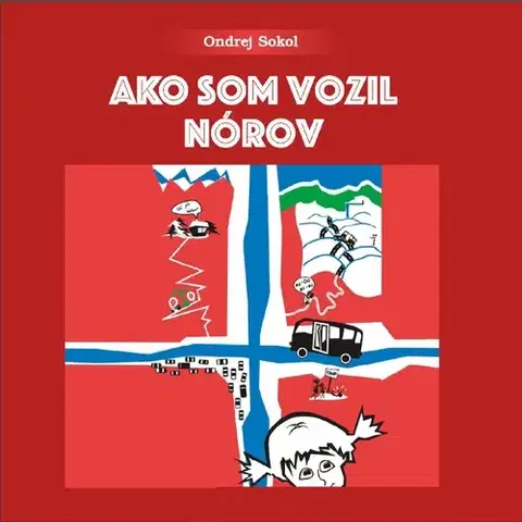 Humor a satira Eruditio spol. s r. o. Ako som vozil Nórov