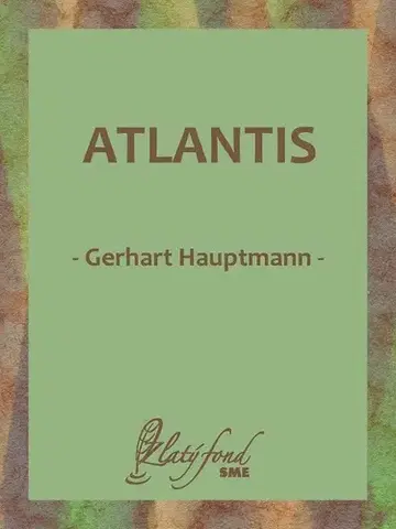 Romantická beletria Atlantis - Gerhart Hauptmann