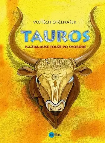 Pre deti a mládež - ostatné Tauros - Vojtěch Otčenášek