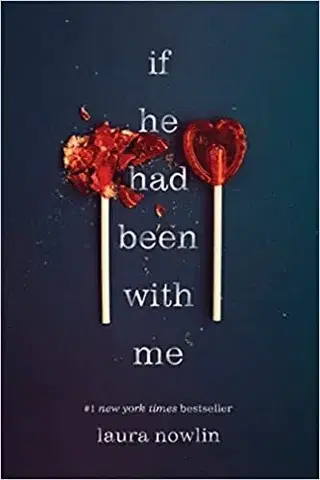 Young adults If He Had Been with Me - Laura Nowlin