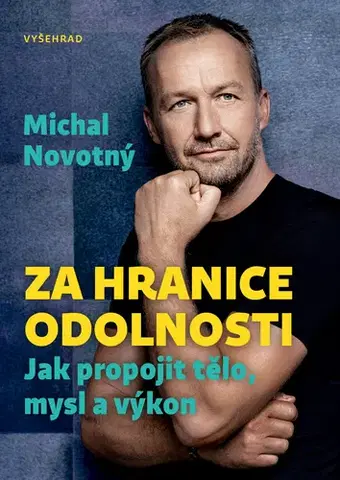 Šport - ostatné Za hranice odolnosti - Michal Novotný