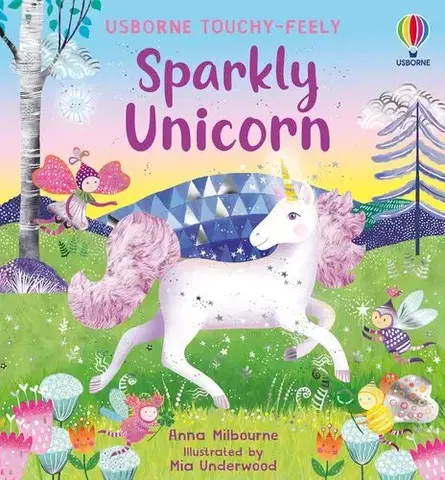 3D, magnetické, priestorové knihy Sparkly Touchy-Feely Unicorn - Anna Milbourne,Underwood Mia