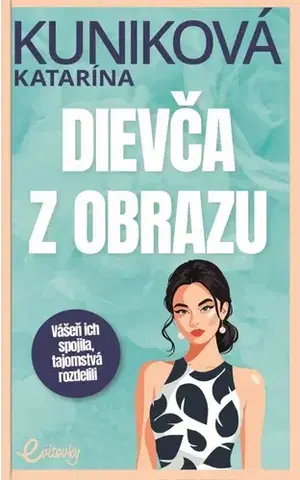 Slovenská beletria Dievča z obrazu - Katarína Kuniková