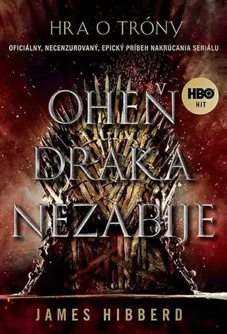 Film - encyklopédie, ročenky Oheň draka nezabije - James Hibberd,Denisa Ghaniová