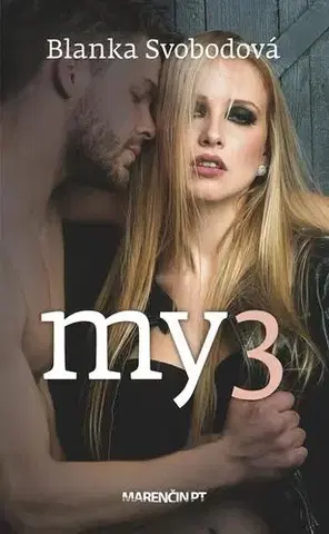 Skutočné príbehy MY3 - Blanka Svobodová