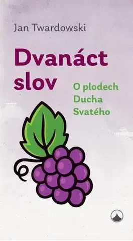 Náboženstvo - ostatné Dvanáct slov - Jan Twardowski