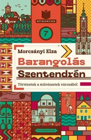 Európa Barangolás Szentendrén - Elza Morcsányi