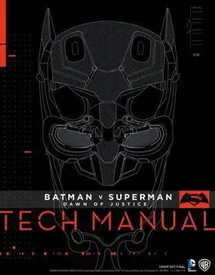 Cudzojazyčná literatúra Batman v Superman Dawn of Justice Tech Manua - Adam Newell,Sharon Gosling