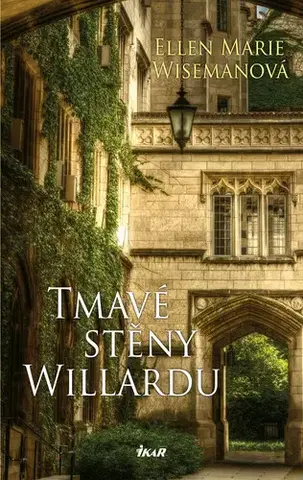 Romantická beletria Tmavé stěny Willardu - Ellen Marie Wisemanová