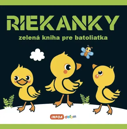 Básničky a hádanky pre deti Riekanky - zelená kniha pre batoliatka (SK vydanie)