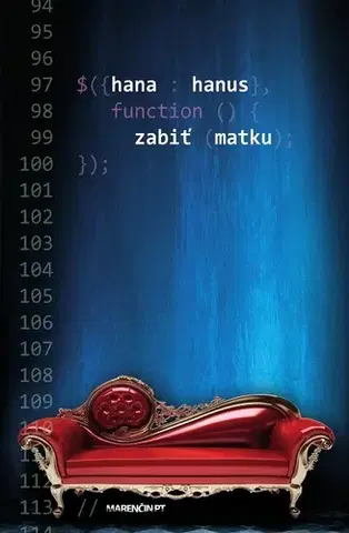 Slovenská beletria Zabiť matku - Hana Hanus