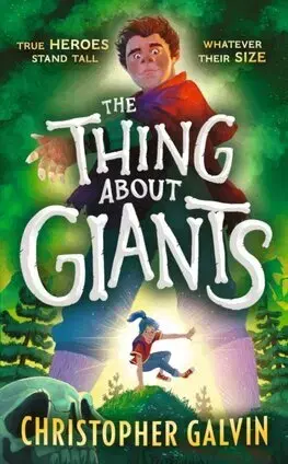 Fantasy, upíri The Thing About Giants - Christopher Galvin