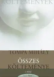 Svetová beletria Tompa Mihály összes költeménye I. kötet - Tompa Mihály