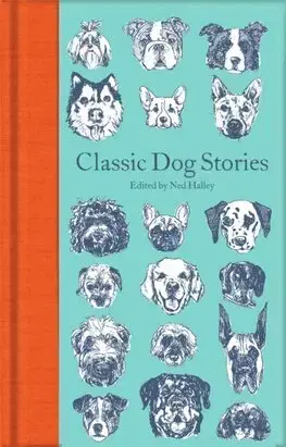 Svetová beletria Classic Dog Stories - Kolektív autorov