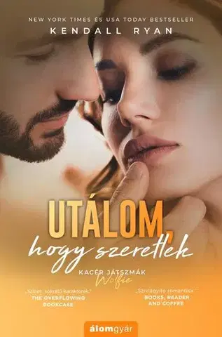 Erotická beletria Utálom, hogy szeretlek - Kendall Ryanová