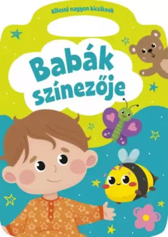 Nalepovačky, vystrihovačky, skladačky Babák színezője - Kifestő nagyon kicsiknek