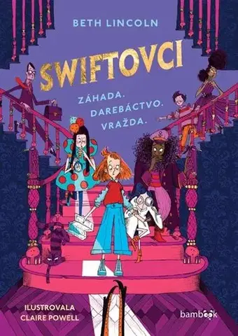 Dobrodružstvo, napätie, western Swiftovci - Beth Lincoln,Powell Claire,Jana Sliacka