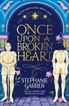 Fantasy, upíri Once Upon a Broken Heart - Stephanie Garberová