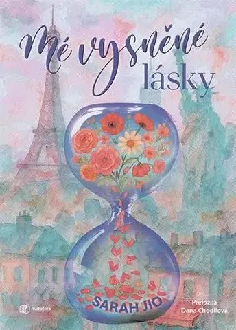 Romantická beletria Mé vysněné lásky - Sarah Jio