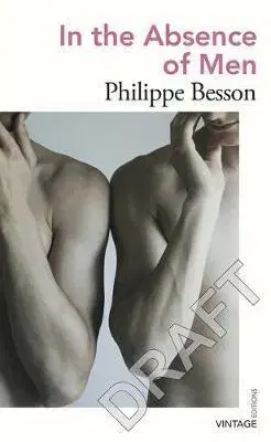 Cudzojazyčná literatúra In the Absence of Men - Philippe Besson