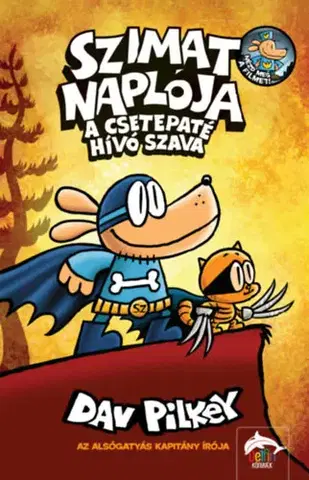 Dobrodružstvo, napätie, western Szimat naplója - A csetepaté hívó szava - Szimat-sorozat 6. rész - Dav Pilkey