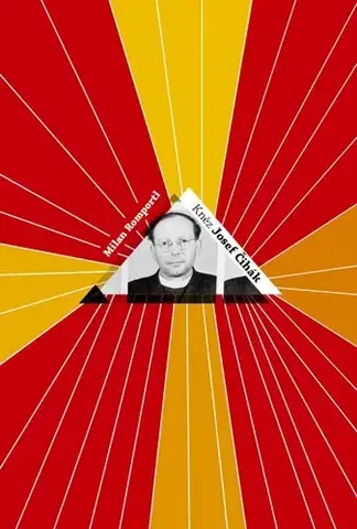 Biografie - ostatné Kněz Josef Čihák - Milan Romportl